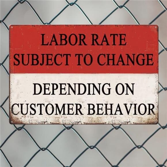Funny Metal Tin Sign Labor Rates Subject To Change Signs Retro Man Cave Decor - Picture 5 of 8